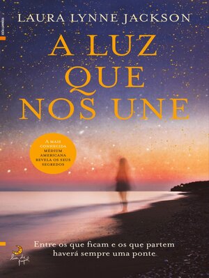 cover image of A Luz que nos Une